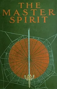 The Master Spirit — William, Sir Magnay cover