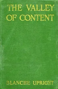 The Valley of Content — Blanche Upright cover