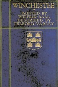 Winchester, Painted by Wilfrid Ball — Telford Varley cover