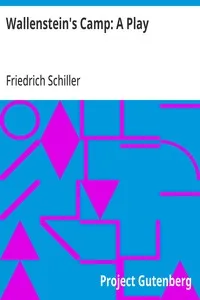 Wallenstein's Camp: A Play — Friedrich Schiller cover