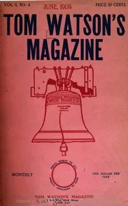 Tom Watson's Magazine, Vol. I, No. 4, June 1905 cover