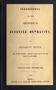 Suggestions for the Prevention of Juvenile Depravity — Benjamin Rotch cover