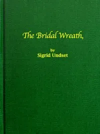 The Bridal Wreath — Sigrid Undset cover