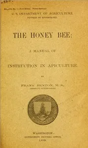 The honey bee: a manual of instruction in apiculture — Frank Benton cover