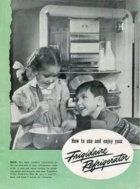 How to Use and Enjoy Your New Frigidaire Refrigerator — General Motors Corporation. Frigidaire Division cover