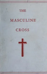 Phallic Worship: A description of the mysteries of the sex worship of the ancients, with the history of the masculine cross. An account of primitive symbolism, Hebrew phallicism, bacchic festivals, sexual rites, and the mysteries of the ancient faith cover