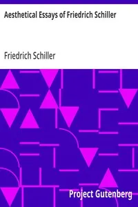 Aesthetical Essays of Friedrich Schiller — Friedrich Schiller cover