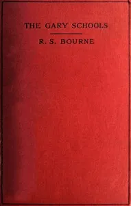 The Gary Schools — Randolph Silliman Bourne cover