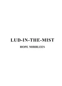 Lud-in-the-Mist — Hope Mirrlees cover
