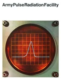 Army Pulse Radiation Facility — U.S. Army Ballistic Research Laboratory cover