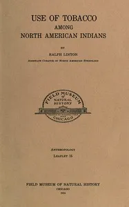 Use of tobacco among North American Indians — Ralph Linton cover