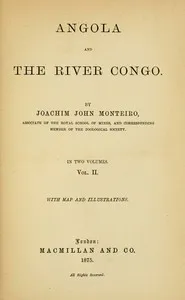 Angola and the River Congo, vol. 2 — Joachim John Monteiro cover