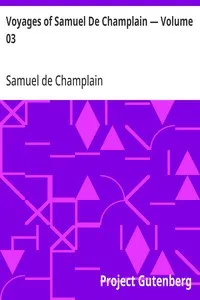 Voyages of Samuel De Champlain — Volume 03 cover
