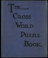 The cross word puzzle book — Anonymous cover