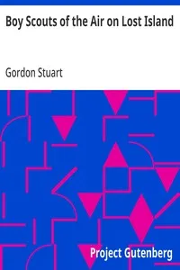 Boy Scouts of the Air on Lost Island — Gordon (Adventure story writer) Stuart cover