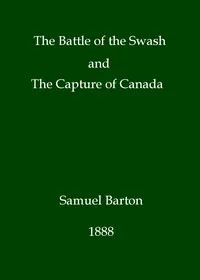 The battle of the Swash and the capture of Canada — Samuel Barton cover