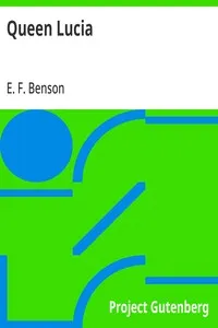 Queen Lucia — E. F. (Edward Frederic) Benson cover