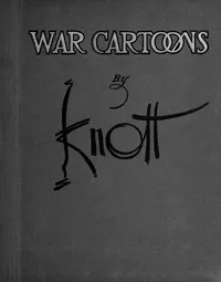 War cartoons — John Francis Knott cover