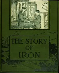 The story of iron — Elizabeth Ida Samuel cover