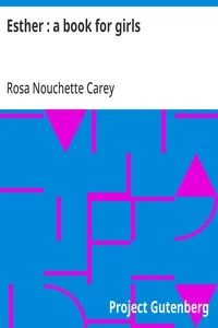 Esther : a book for girls — Rosa Nouchette Carey cover