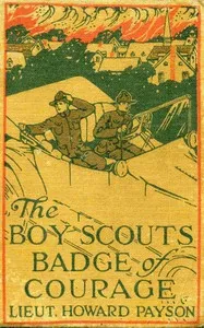 The Boy Scouts' badge of courage — John Henry Goldfrap cover