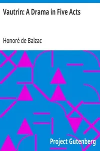 Vautrin: A Drama in Five Acts — Honoré de Balzac cover