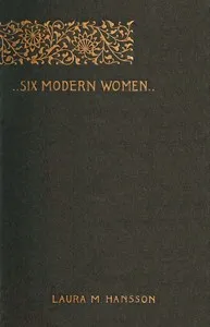 Six modern women: Psychological sketches — Laura Marholm cover