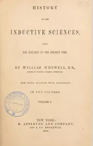 History of the inductive sciences, from the earliest to the present time — William Whewell cover
