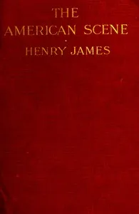The American scene — Henry James cover