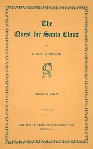 The quest for Santa Claus — Frank Atkinson cover