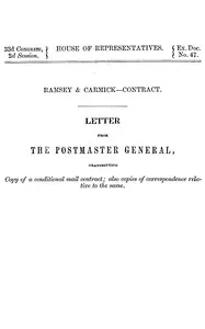 Ramsey & Carmick, contract.: Letter from the Postmaster General transmitting copy of a conditional mail contract; also copies of correspondence relative to the same cover