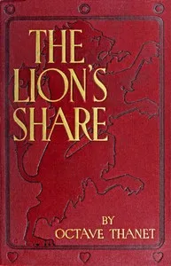The lion's share — Octave Thanet cover