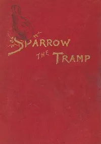 Sparrow the tramp: A fable for children — Lily F. Wesselhoeft cover
