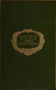 Portraits of places — Henry James cover