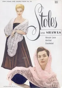 Stoles and shawls: hairpin lace, knitted, crocheted — American Thread Company cover