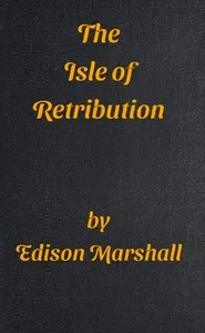The Isle of Retribution — Edison Marshall cover