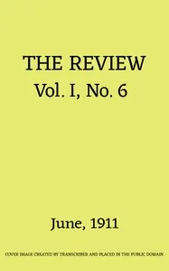The Review, Vol. 1, No. 6, June 1911 — Various cover
