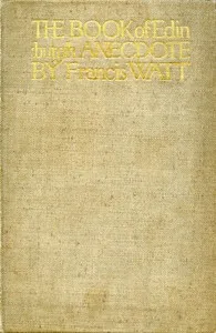 The book of Edinburgh anecdote — Francis Watt cover