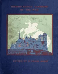 International cartoons of the war — Anonymous cover