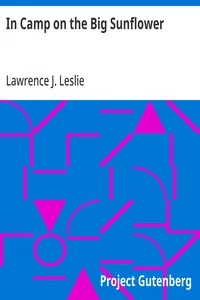 In Camp on the Big Sunflower — Lawrence J. Leslie cover