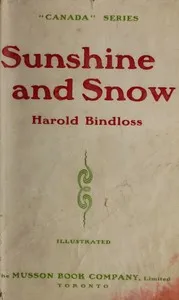 Sunshine and snow — Harold Bindloss cover