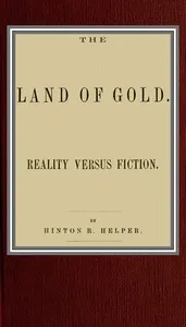 The land of gold; reality versus fiction cover