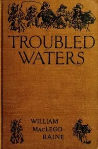 Troubled Waters — William MacLeod Raine cover