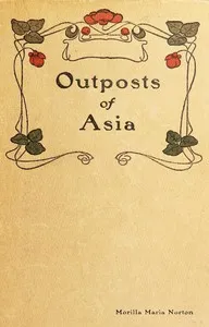 Outposts of Asia — Morilla Maria Norton cover