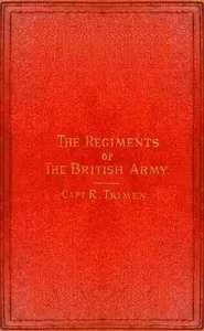 The regiments of the British Army, chronologically arranged — Anonymous cover