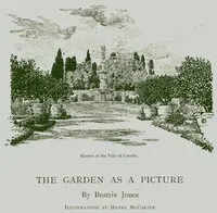 The garden as a picture — Beatrix Farrand cover