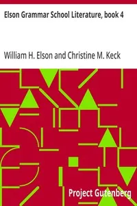 Elson Grammar School Literature, book 4 — William H. (William Harris) Elson cover