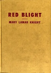Red blight — Mary Knight cover