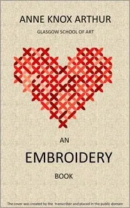 An embroidery book — Anne Knox Arthur cover