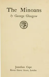 The Minoans — George Glasgow cover